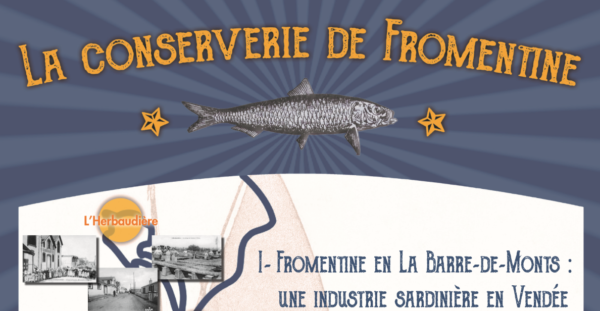 [Exposition] La conserverie de Fromentine