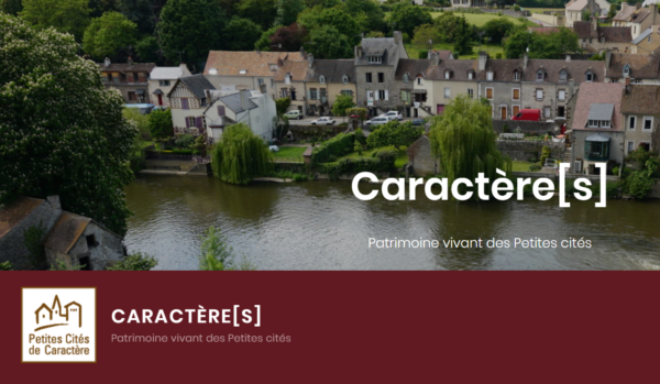 [Plateforme culturelle] Caractère[s] : Patrimoine vivant des Petites cités
